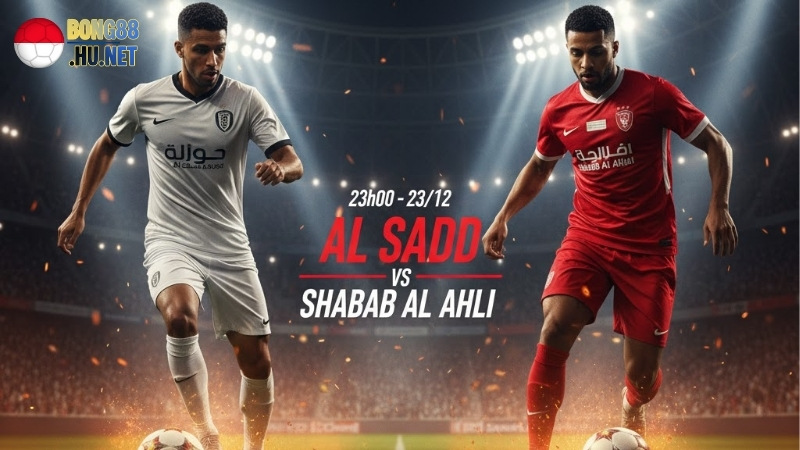 Soi kèo bóng đá Al Sadd vs Shabab 23h00 ngày 23/12 (AFC Champions League Elite 2025/26) 3 soi-keo-bong-da-al-sadd-vs-shabab-23h00-ngay-23-12-afc-champions-league-elite-2025-26