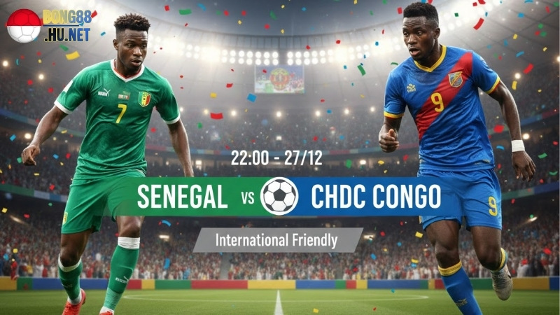 Soi kèo bóng đá Senegal vs CHDC Congo, 22h00 ngày 27/12 1 soi-keo-bong-da-senegal-vs-chdc-congo-22h00-ngay-27-12