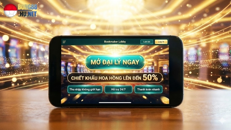 Mở Đại Lý Bong88 Chiết Khấu Cao – Cơ Hội Kinh Doanh Trực Tuyến 3 mo-dai-ly-bong88-chiet-khau-cao